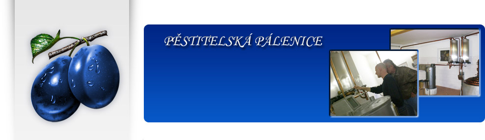 Pěstitelská pálenice - Jakubovice - slivovice